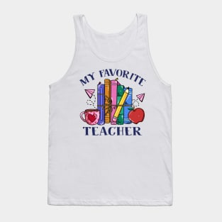 My Favorite Teacher Tank Top